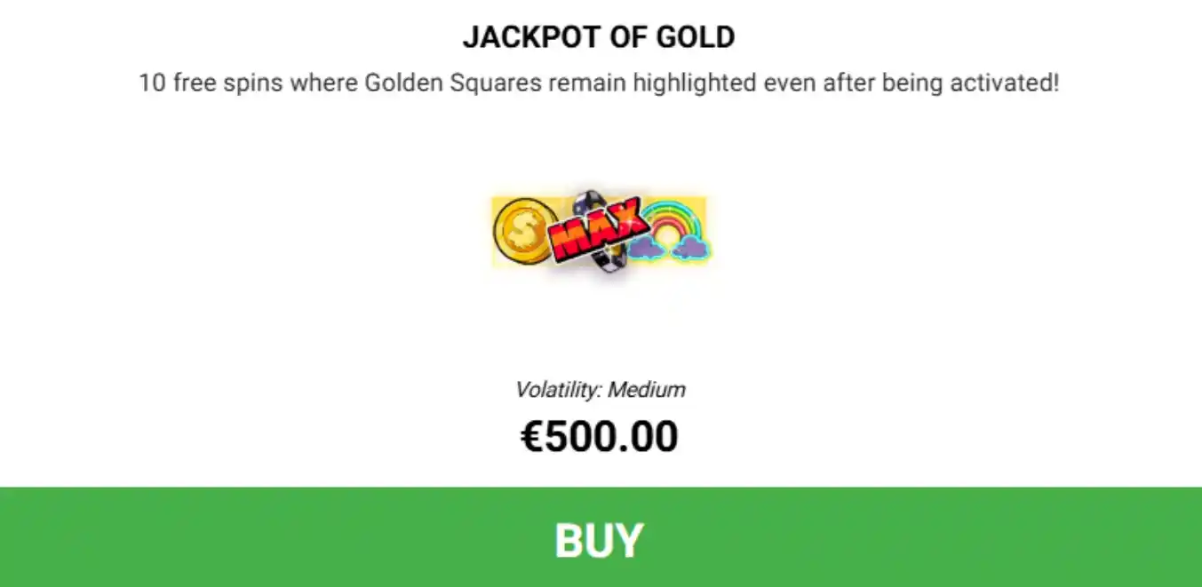 Bono Jackpot of Gold con ficha MAX y precio de €500.00